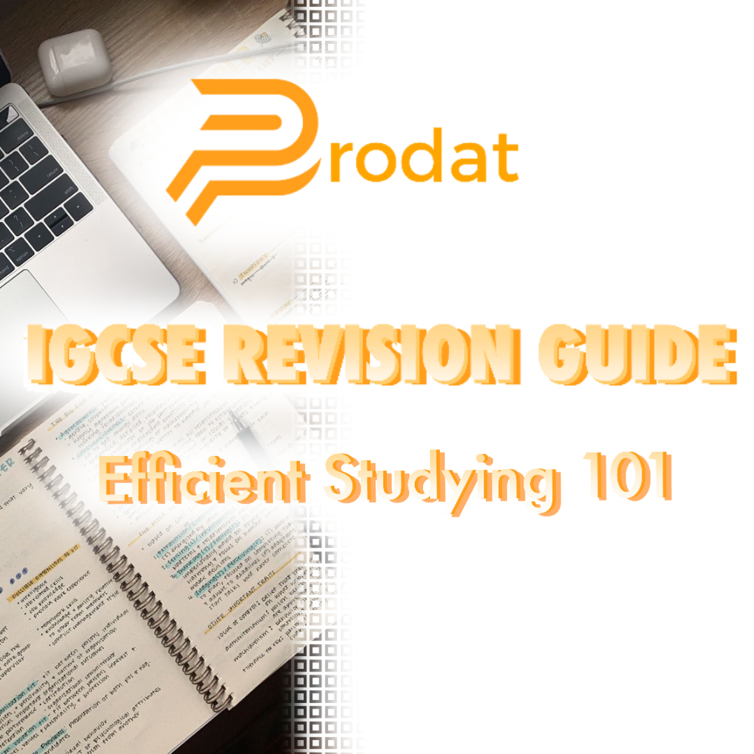 IGCSE REVISION GUIDE - EFFICIENT STUDYING 101